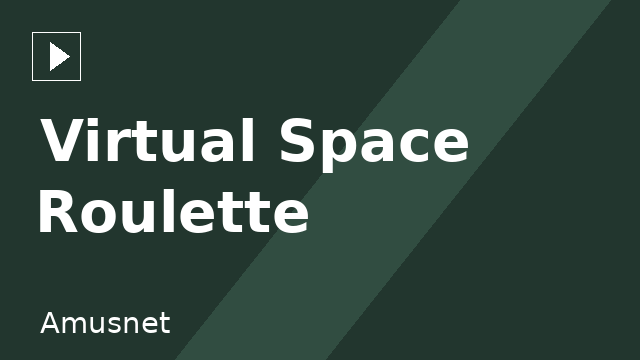 Virtual Space Roulette
